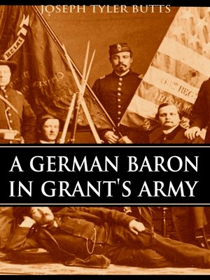 cover image of A German Baron in Grant's Army